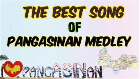 pangasinan songs medley|Pangasinan Non.